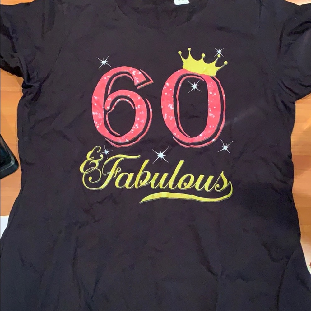 60 and fabulous tee shirt
